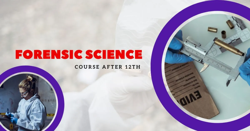 Forensic Science: Institutes, courses, exams