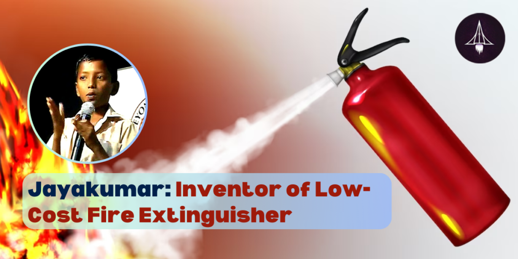 Jayakumar: Inventor of Low-Cost Fire Extinguisher