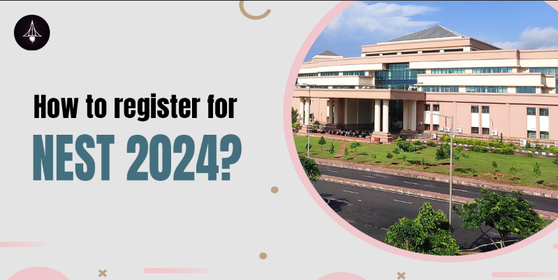 How to register for NEST 2024?