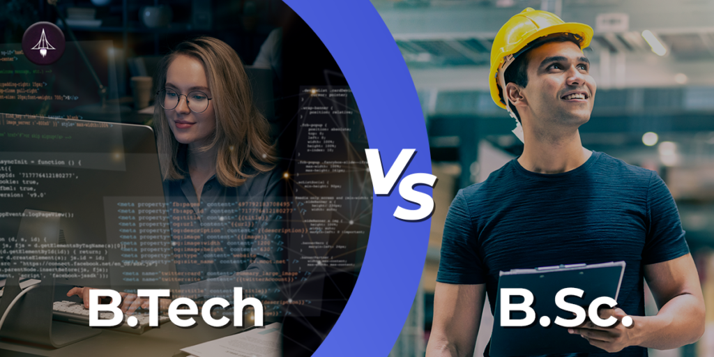 B.Tech vs B.Sc