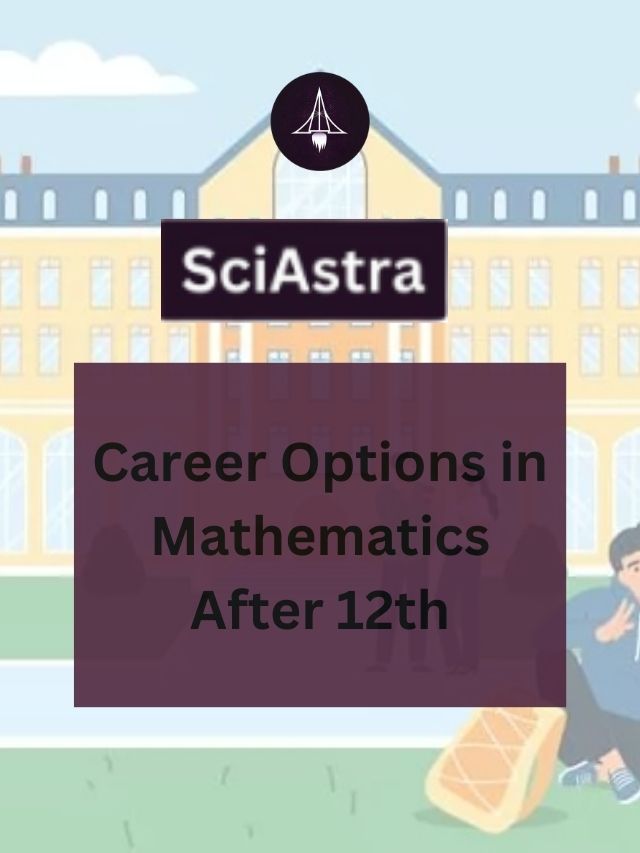 Career Options in Mathematics After 12th