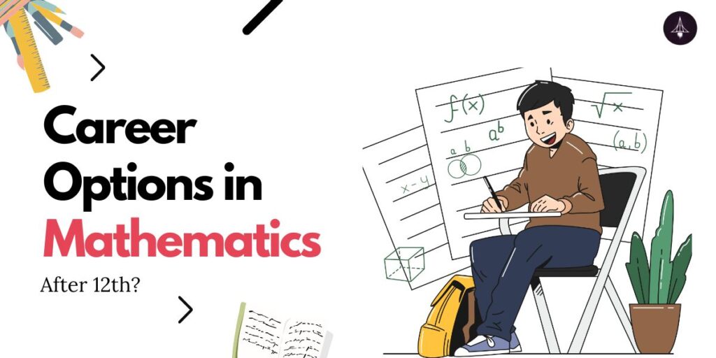 Career Options in Mathematics After 12th | Sciastra