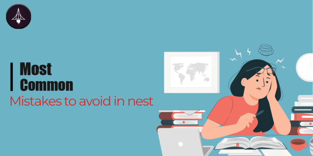 Most Common Mistakes to Avoid in NEST