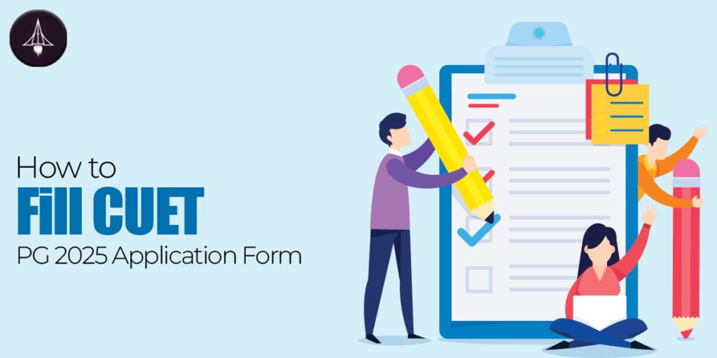 How to Fill CUET PG 2025 Application Form