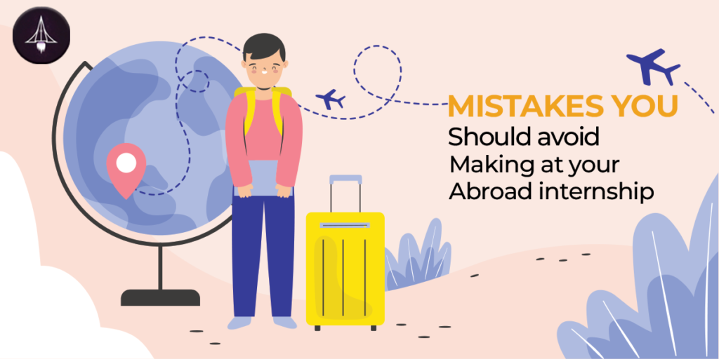 Top Mistakes to Avoid During Abroad Internships in Research