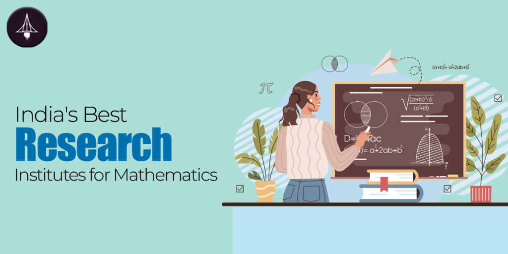 India's Best Research Institutes for Mathematics